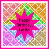 Happy Birthday, Latifa!