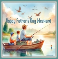Happy Father's Day Weekend!