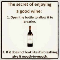 The secret of enjoying a good wine