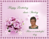 Happy Birthday dear Shirley (Shian)