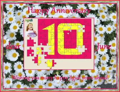 Happy 10th Anniversary on Jigidi, dear June (Juneshone)