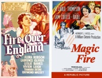 Fire Over England ~ 1947 and Magic Fire ~ 1955