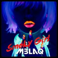 Mblaq Smokey Girl teaser
