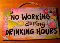 No Working during Drinking Hours