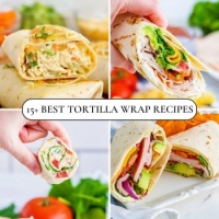 15 Tortilla wrap recipes