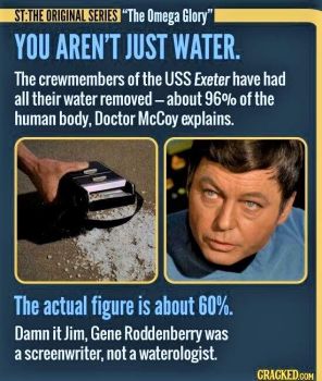 15 'Star Trek' Episodes That Got Science Embarrassingly Wrong - Water in the Body