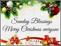 Merry Christmas! Sunday Blessings!