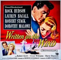 WRITTEN ON THE WIND - 1956 MOVIE POSTER - ROCK HUDSON, LAUREN BACALL, ROBERT STACK, DOROTHY MALONE