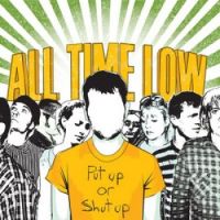 all time low put up or shut up