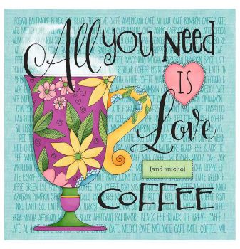 Love and mucho Coffee