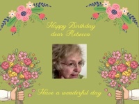 Happy Birthday dear Rebecca (Becca48)