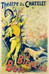 Théâtre du Chatelet, La Biche au Bois, poster by Alfred Choubrac (French, 1853-1902)