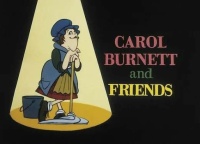 Carol Burnett and Friends (1972 - 1978)
