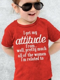 I get my attitude.....