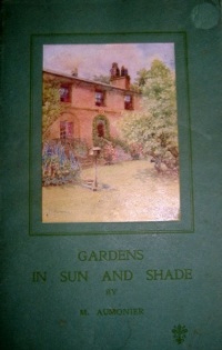 Gardens in Sunshine & Shade by M. Aumonier