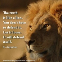 the-truth-is-like-a-lion-you-dont-have-to-defend-it-let-it-loose-it-will-defend-itself