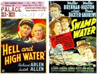 Hell and High Water ~ 1933 and Swamp Water ~ 1941