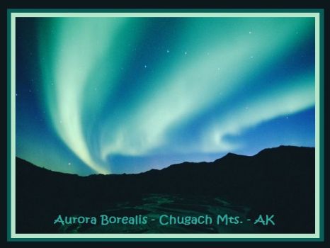 Aurora Borealis - Chugach Mts. _ AK