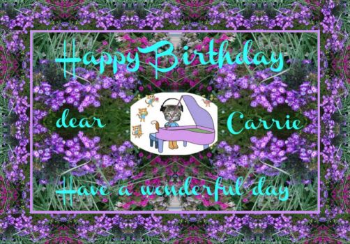 Happy Birthday dear Carrie (cbmuller)