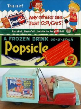 Vintage Ads & Toy Truck  ~  Popsicle
