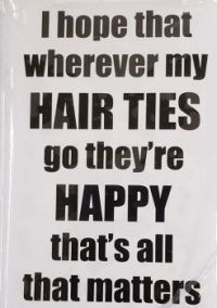 Hair Tie Humor