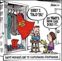 For all the Super Mums