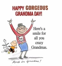 Grandmas everywhere :)