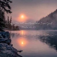Be still and know that I am
