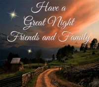 Good Night - Have a Great Night!