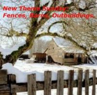 New Theme Sunday: Fences, Barns, Outbuildings! Enjoy