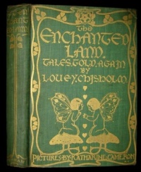 The Enchanted Land, a rare 1906 first edition.  We're going to look at Katharine Cameron's illustrations!