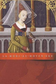 Clothing And Fashion In The Middle Ages