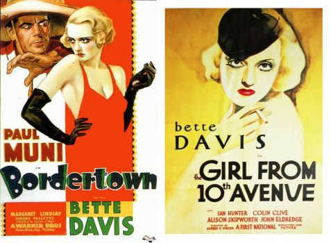 Bordertown ~ 1935 and Girl from 10th Avenue ~ 1935
