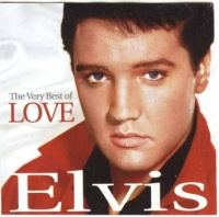 Elvis The Very Best of LOVE