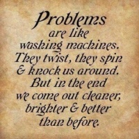 Problems are like washing machines