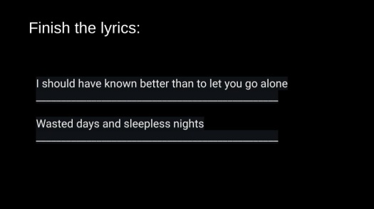 Finish the lyrics: