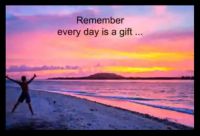 Every day is a gift