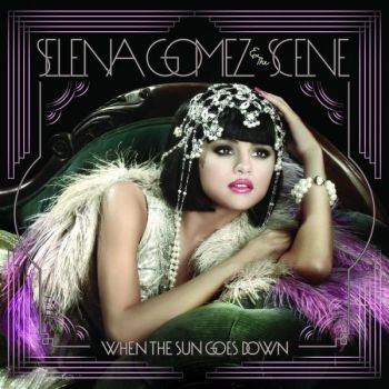 Selena Gomez When The Sun Goes Down (new album)