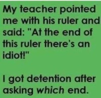 Which end of the ruler ?
