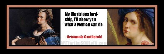 Art Quote - Artemesia Gentileschi