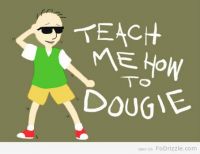 Teach Me How to Dougie