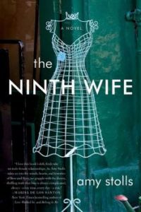 Check This One Out............"The Ninth Wife" By Amy Stolls