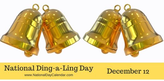 Today Is National Ding-a-Ling Day!!